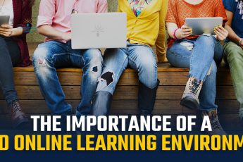 Importance of a good online learning environment
