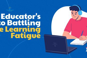 An Educator's Guide to Battling Online Learning Fatigue