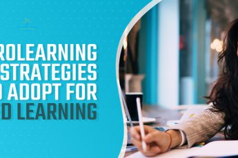 Microlearning Strategies to Adopt for Enhanced Learning