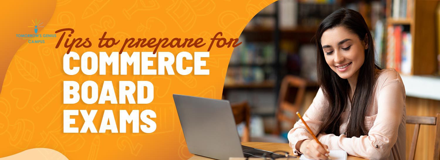 Tips to prepare for Commerce Board exams
