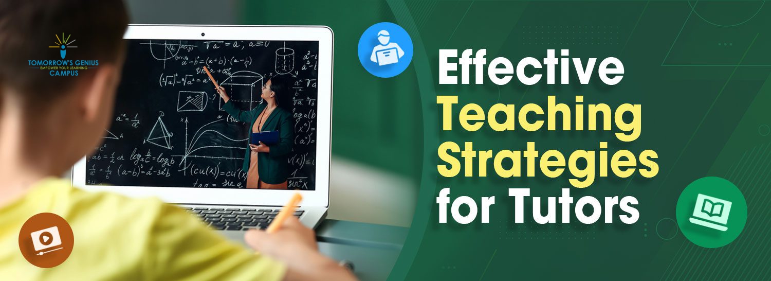 Effective teaching strategies for tutors