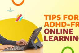 Tips for ADHD-friendly Online Learning