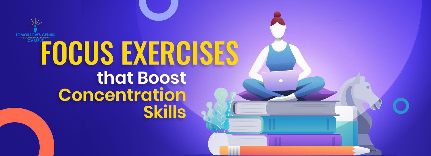 Focus exercises that boost concentration skills
