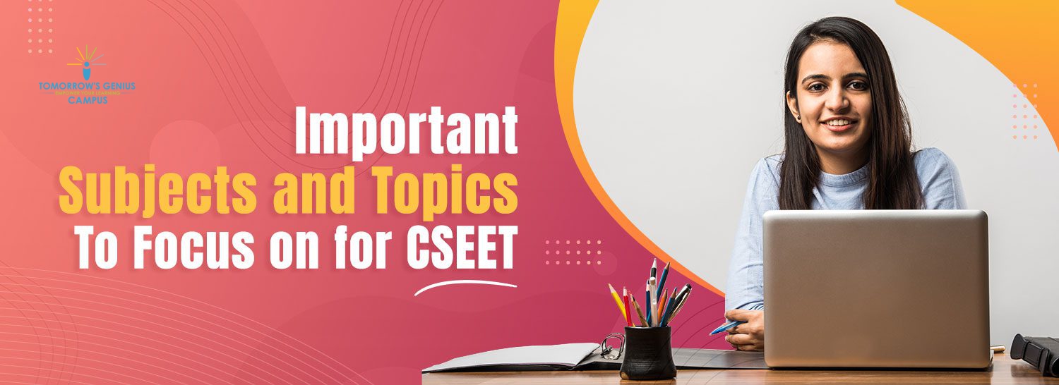 CSEET syllabus - Important Subjects and Topics