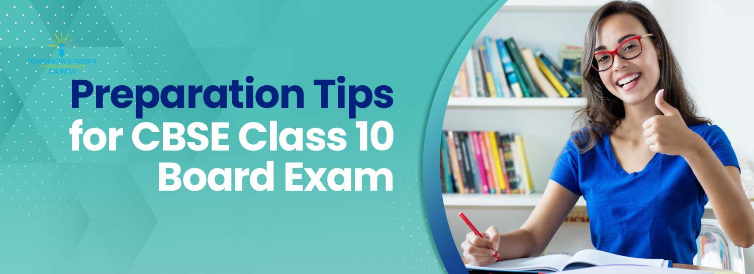 Preparation Tips for CBSE Class 10 Board Exams