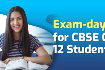 Exam-day Tips for CBSE Class 12 Students
